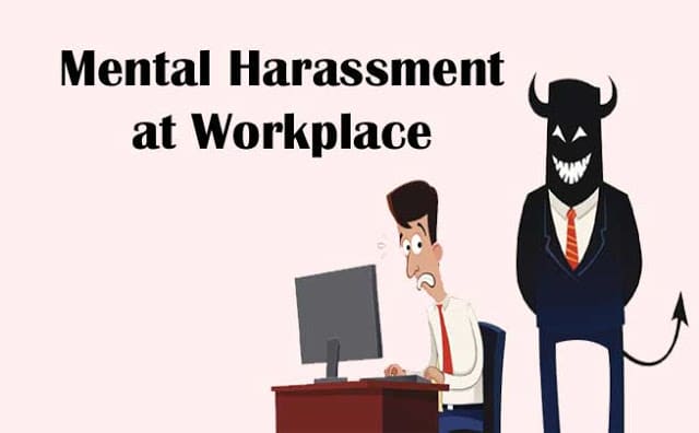 Mental harassment at workplace indian law क्या है और इससे कैसे निपटे?