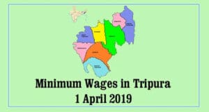 Minimum wages in Tripura April 2019 में कितना